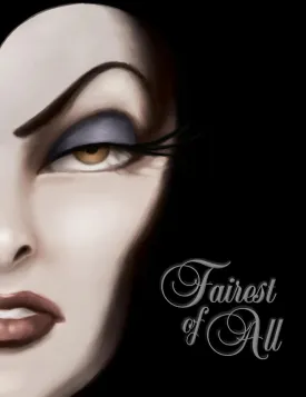 Fairest of All-Villains, Book 1 Hardcover  August 18, 2009